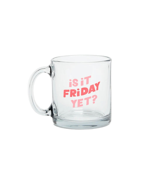 Is It Friday Yet Mug